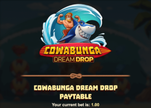 Cowabunga Dream Drop Relaxgaming wwwJoker123c net