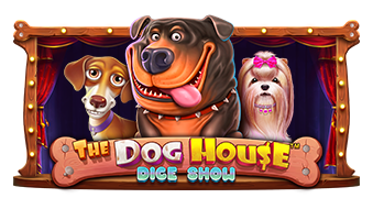 The Dog House Dice Show