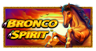 Bronco Spirit Pramatic Play joker123 แจกโบนัส แจกเครดิตฟรี