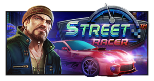 Street RacerPramatic Play joker123 แจกโบนัส แจกเครดิตฟรี