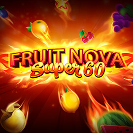 Fruit Super Nova 60 Evoplay เว็บ Joker123 ใหม่