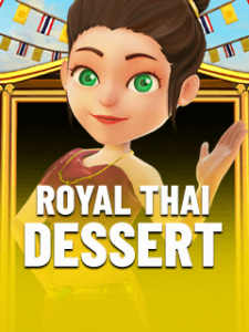 Royal Thai Dessert ASKMESLOT Joker1234