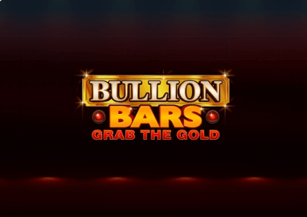 Bullion Bars Grab The Gold Inspired Slot Joker123 net