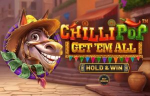 ChilliPop- Get em All – HOLD & WIN Betsoft Joker123 slot