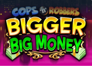 Cops 'n' Robbers Bigger Big Money Inspired Slot slotJoker123