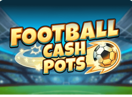 Football Cash Pots Inspired Slot Football Cash Pots Inspired Slot
