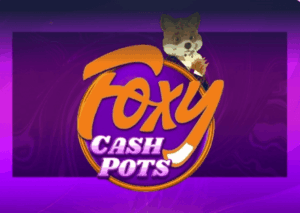 Foxy Cash Pots Inspired Slot wwwJoker