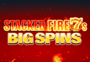 Stacked Fire 7s Big Spins ​​Inspired Slot game Joker388