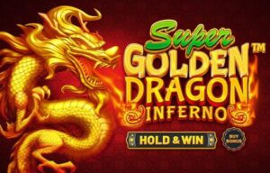 Super Golden Dragon Inferno Betsoft Joker123plus