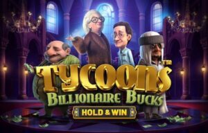 Tycoons- Billionaire Bucks Betsoft Joker123 net