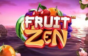 Fruit Zen Betsoft Joker slot
