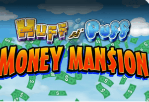 Huff N' Puff Money Mansion Light & Wonde Joker123 gaming