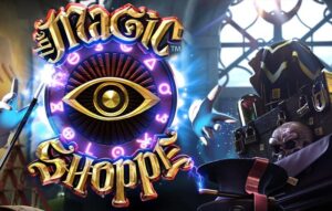 Magic Shoppe Betsoft game Joker388