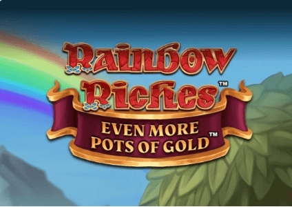 Rainbow Riches Even More Pots of Gold Light & Wonder wwwJoker