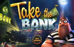 Take The Bank Betsoft Joker123 gaming