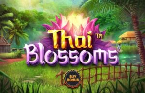 Thai Blossoms Betsoft Joker123 net