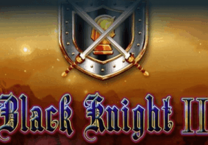 Black Knight II Light & Wonder www Joker388