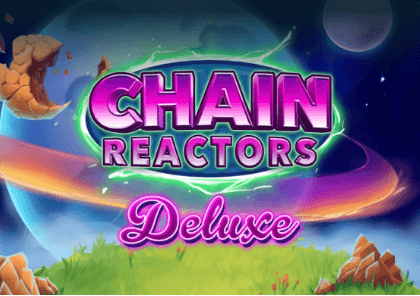 Chain Reactors Deluxe Light & Wonder Joker123th
