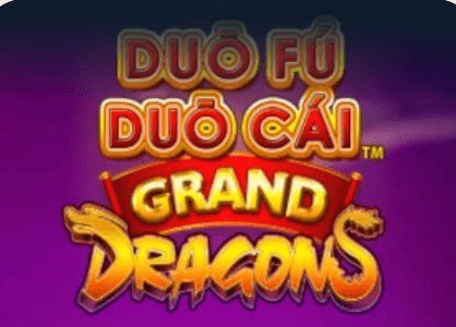 Duo Fu Duo Cai Grand Dragons Light & Wonder wwwJoker
