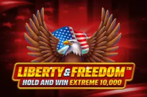 Liberty & Freedom Hold And Win Extreme 10,000 Booming Games www Joker388