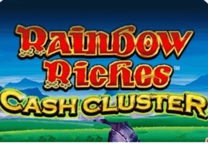 Rainbow Riches Cash Cluster Light & Wonder Joker123 เว็บตรง ใหม่ล่าสุด