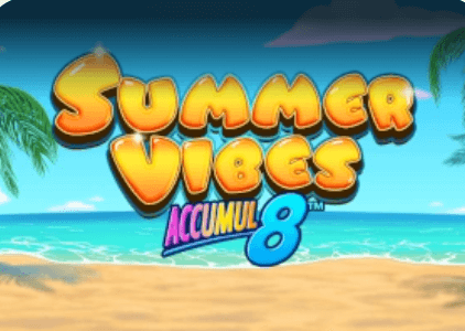 Summer Vibes Accumul8 Light & Wonder Joker123plus